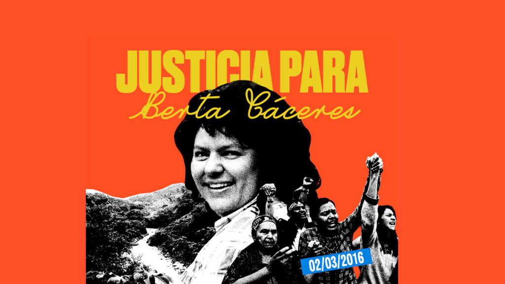 Berta Cáceres y el río Gualcarque (Honduras)